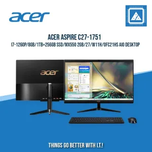 ACER ASPIRE C27-1751 I7-1260P/8GB/1TB 256GB SSD/MX550 2GB/27/W11H/OFC21HS AIO DESKTOP