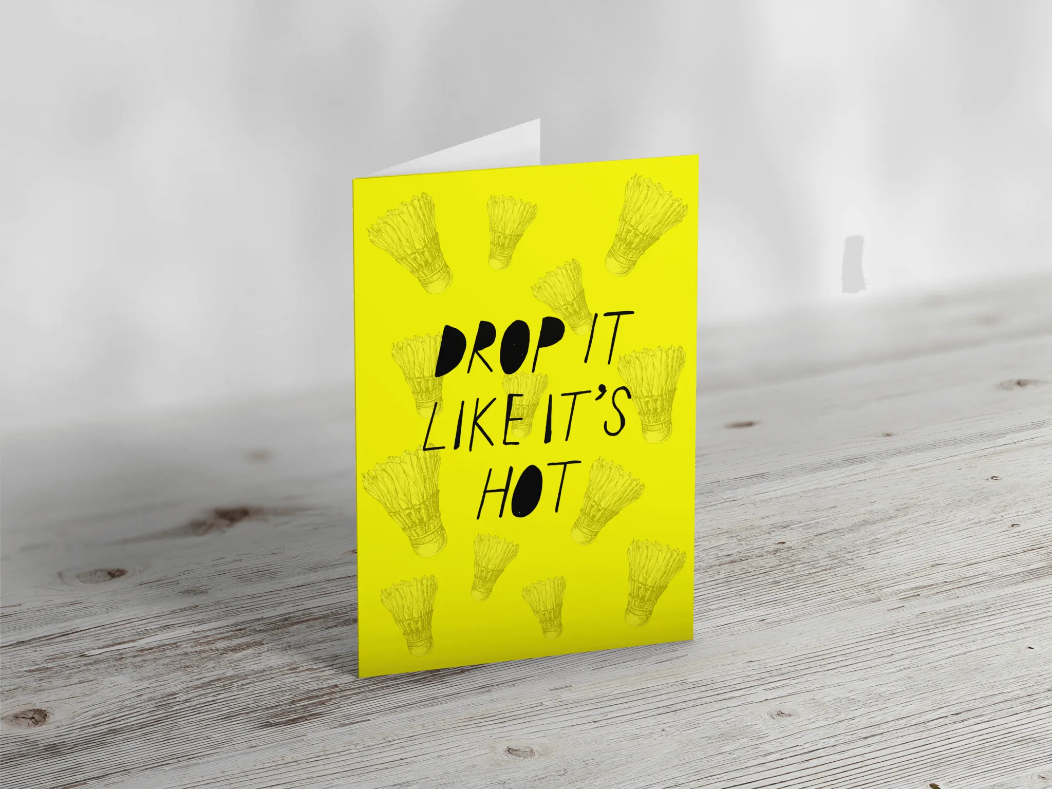 'Drop it like it's Hot' Badminton Greeting Card